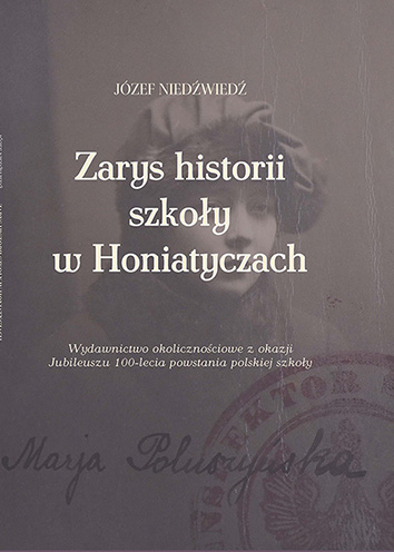 Zarys historii szkoy w Honiatyczach